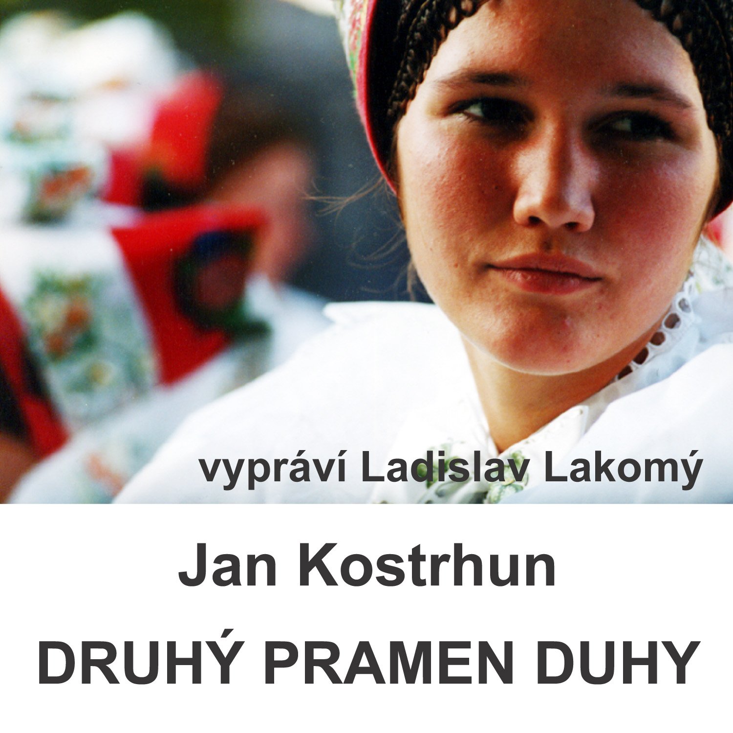 Lakomý: Druhý pramen duhy (MP3, WAV)