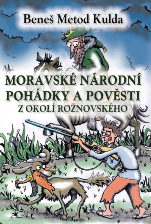 Moravské národní pohádky a pověsti z okolí rožnovského (PDF)