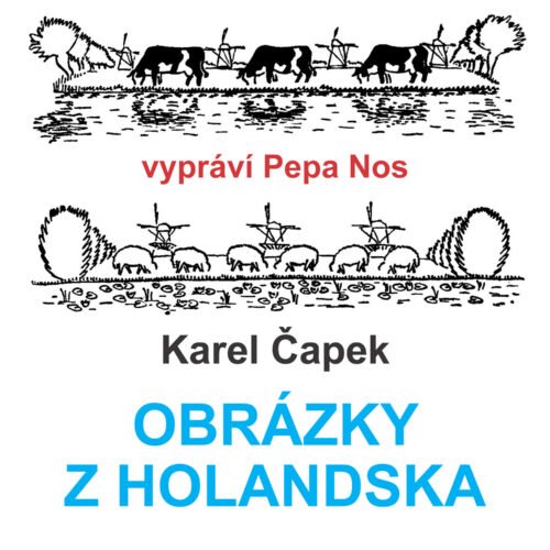 Nos: Obrázky z Holandska (MP3, WAV)